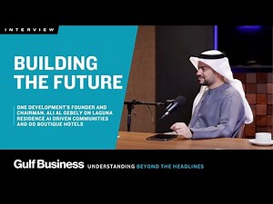 ONE Development's Ali Al Gebely on Laguna Residence, DO Boutique Hotels and expansion plans