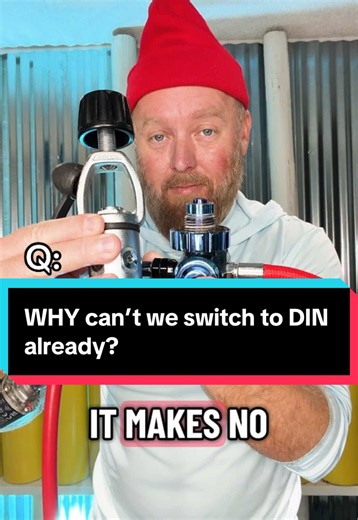 DIN vs Yoke Scuba Regulators: Why Can't We Switch to DIN?