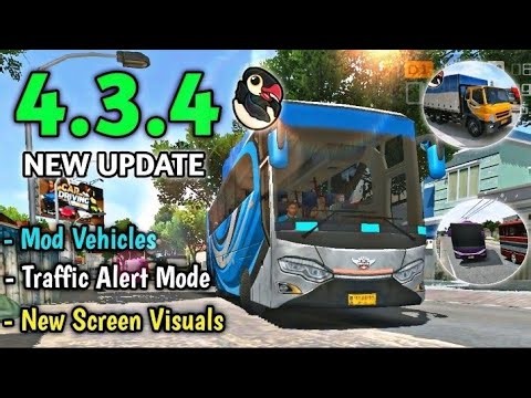 Bus simulator indoneshia gem new update 4.3.4 Mod vehicle.🚦traffic alert mode🚦