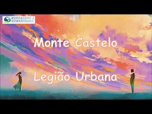 Monte castelo - Legião Urbana Letra