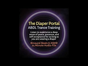 FULL SESSION: HypnoCat's The Diaper Portal - ABDL Hypnosis ASMR Little Space Encouragement