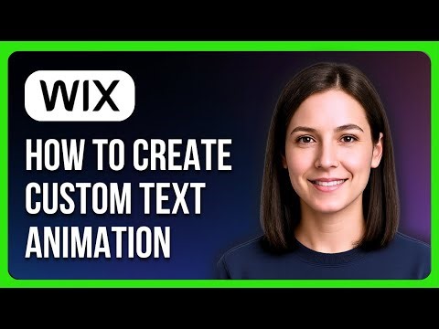 How to Create Custom Text Animation in Wix