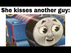 Thomas the Tank Engine Memes #14