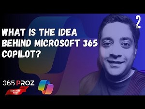 👉 What is the idea behind Microsoft 365 Copilot? (Part 2)
