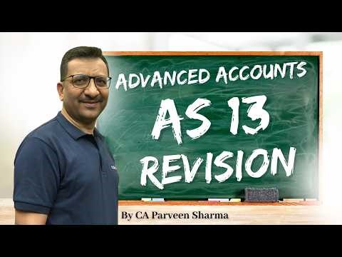 AS 13 Accounting for Investments | Quick Revision | Advanced Accounting