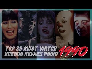 Top 25 Must-Watch Horror Movies from 1990