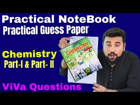 Practical Guess Paper Chemistry | Part-I & Part-II Practical Notebook | how to write practical? Viva