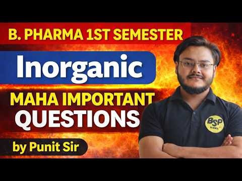 Maha Important question | Pharmaceutical Inorganic Chemistry | B. Pharma 1st semester | Punit Sir |