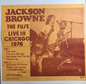 Jackson Browne - The Fuse - Live In Chicago 1976