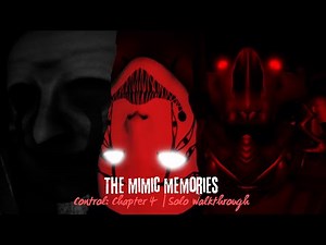 The Mimic Memories – Control: Chapter 4 | FULL WALKTHROUGH