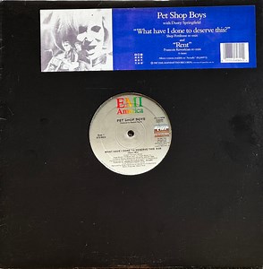 Pet Shop Boys With Dusty Springfield / Pet Shop Boys - What Have I Done To Deserve This? / Rent