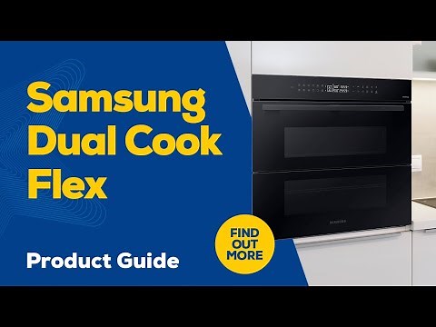 Samsung Dual Cook Flex Oven | Full Guide