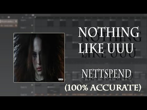 How "Nothing like uuu" by Nettspend was made (100% ACCURATE, SAMPLE FOUND)