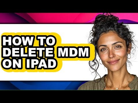 How to Delete Mdm on Ipad (updated)