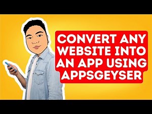 Convert any Website into an APP using APPSGEYSER