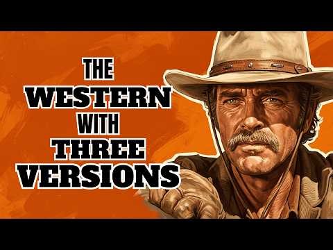 The 1972 Western Masterpiece That Exists In Three Different Versions