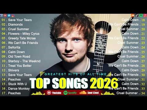 Ed Sheeran, Bruno Mars, Coldplay, Adele, Maroon 5, The Weeknd, Lady Gaga, Dua Lipa 🍂 Pop Music 2026