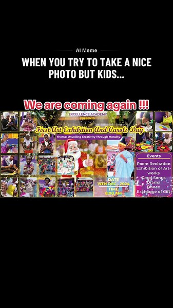 #Excellence Academy 1st Exhibition and Carols Day