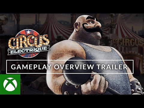 Circus Electrique - Gameplay Overview Trailer