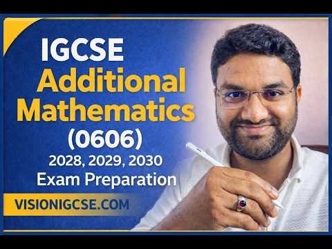 Additional Mathematics 0606 Syllabus & Structure visionigcse.com #IGCSE #cambridgeaddmath