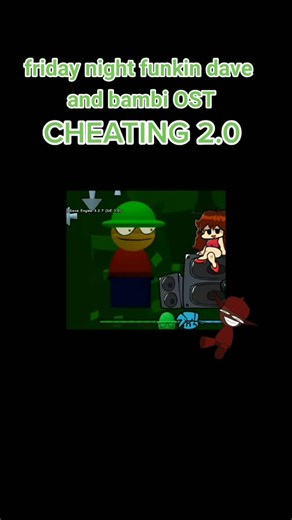 FNF Dave and Bambi Cheating 2.0 OST