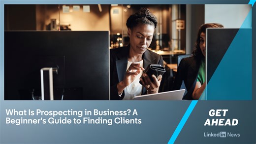 What Is Prospecting in Business? A Beginner's Guide to Finding Clients