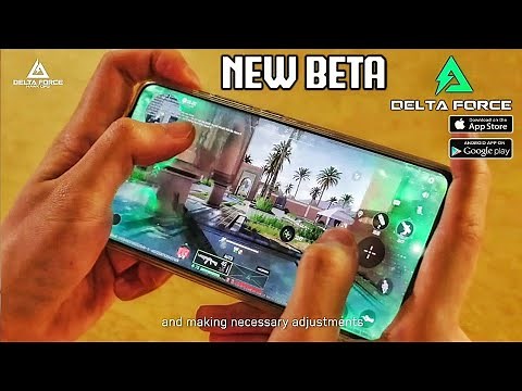 Delta Force Mobile is Here (Official Beta Gameplay) Delta Force Mobile For Android and iOS 2024