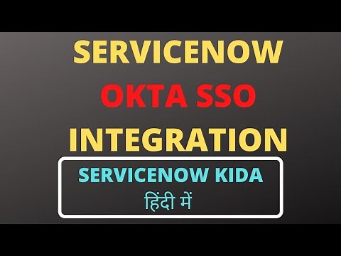 SSO Authentication in ServiceNow using Okta | SSO OKTA Integration with step by step | from scratch