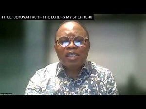 JEHOVAH ROHI- THE LORD IS MY SHEPHERD