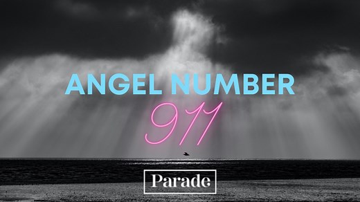 Everything To Know About the Meaning of Angel Number 911