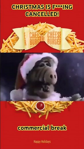 CHRISTMAS IS F***ING CANCELLED! - commercial break