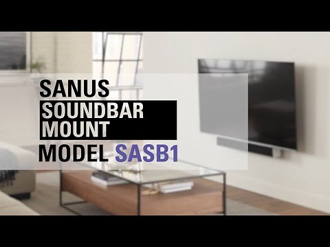 SANUS Universal Mount to Hang Soundbar Under TV | No Power Tools Required | Easy 15 Minute Install