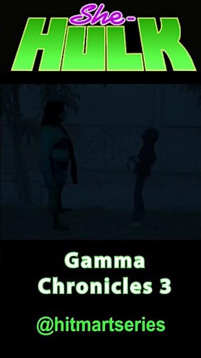 SHE HULK - GAMMA CHRONICLES 3 - 1.6 JenniferWalters #HulkTransformation #GammaGirl #FemHulk