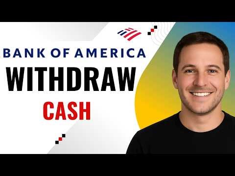 How to withdraw cash at BoA ATMs
