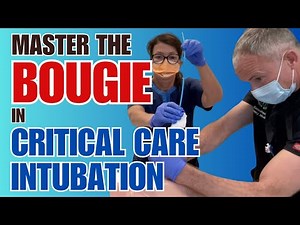 Tips on Bougie Use During Intubation