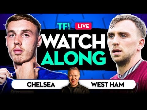 Chelsea vs West Ham LIVE Premier League Watchalong