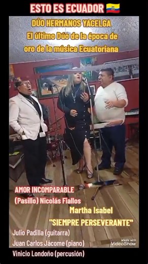 545 reactions · 99 shares | ESTO ES ECUADOR . AMOR INCOMPARABLE.PASILLO AUTOR NICOLÁS FIALLOS MEDRANO INTERPRETES .MARTHA ISABEL Y LUIS FERNANDO YACELGA | Luis Fernando Yacelga Venegas | Facebook