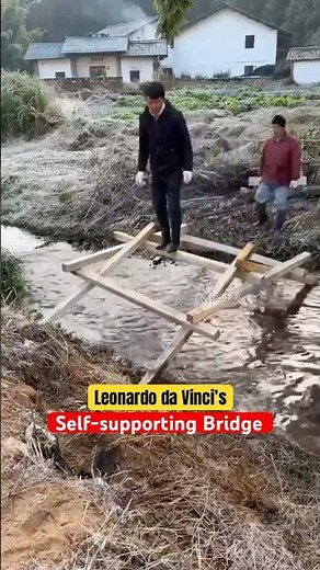 No nails. No ropes. Genius Tech - 15th century! 🌉✨ Leonardo da Vinci’s self-supporting bridge