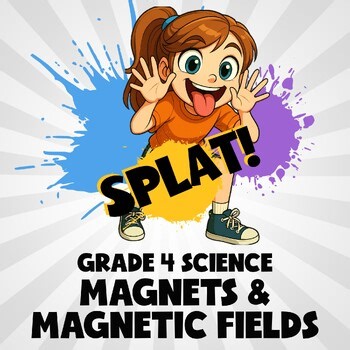 Magnets & Magnetic Fields SPLAT! Science Game - No Prep Grade 4 Review