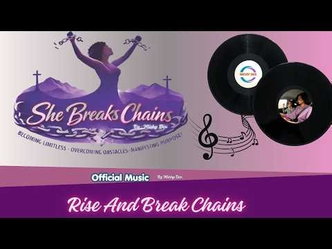 Rise & Break Chains | Official Women Conference Team Songs
