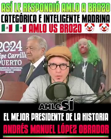 AMLO VS Brozo | AMLO Sí