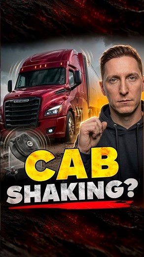 Freightliner Cab Shaking? 5 Cab Mount Problems You Need to Check