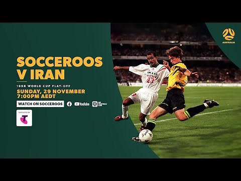 Full Game: Socceroos v Iran in 1997 FIFA World Cup Play-Off