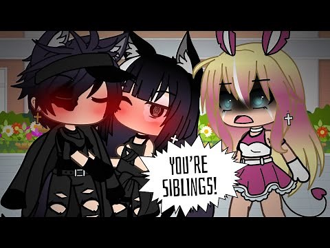 💢 We’re Siblings! 💢 Gacha Meme