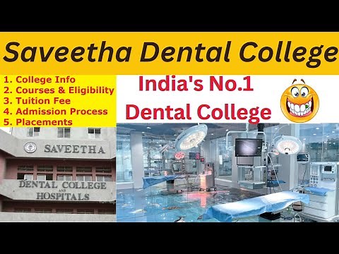 Saveetha Dental College Chennai | India's No. 1 Dental College | #saveetha #dentistry #bds #dental