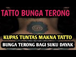 A Complete Explanation of the Meaning of Eggplant Flower Tattoos for the Dayak Tribe.
