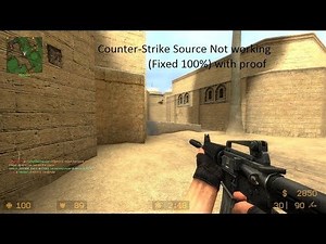 Counter Strike Source Not Launching Fixed 100% With Proof