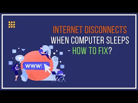 Internet Disconnects When Computer Sleeps – How To Fix?