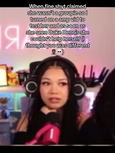 Duke Dennis Reacting to Fine Shyt Claiming She's Not a Groupie