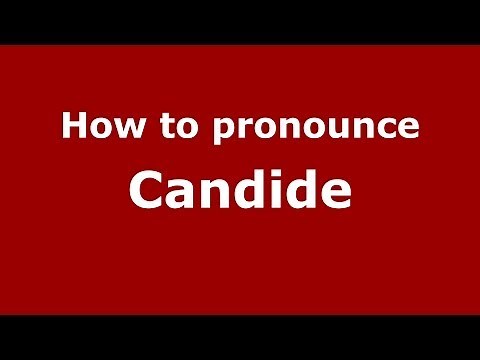 How to Pronounce Candide - PronounceNames.com